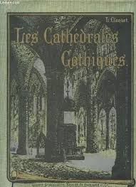 Les Cathédrales gothiques